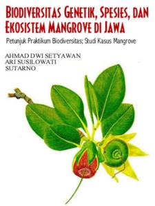 botani mangrove (Biodiversitas genetik spesies dan ekosistem  mangrove di jawa)